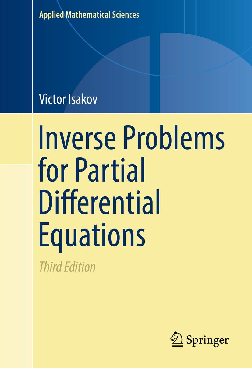 Cover: 9783319516578 | Inverse Problems for Partial Differential Equations | Victor Isakov