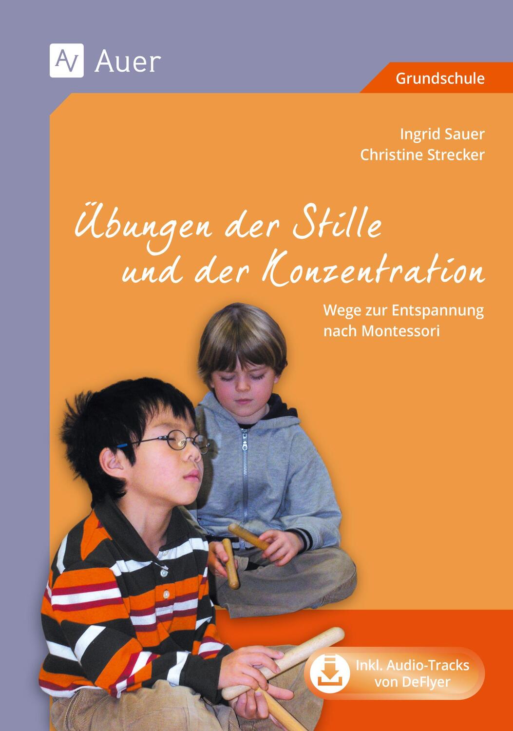 Cover: 9783403061281 | Übungen der Stille und der Konzentration | Ingrid Sauer (u. a.) | 2009