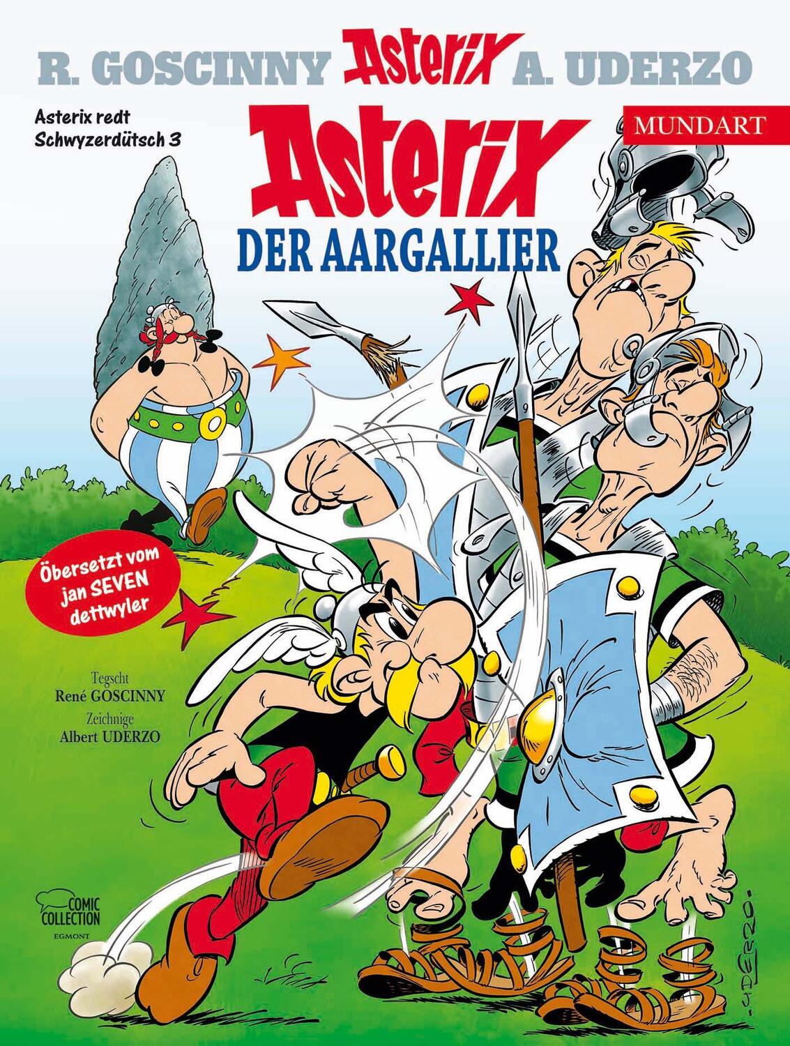 Cover: 9783770409716 | Asterix Mundart Schwyzerdütsch III | Der Aargallier | Goscinny (u. a.)