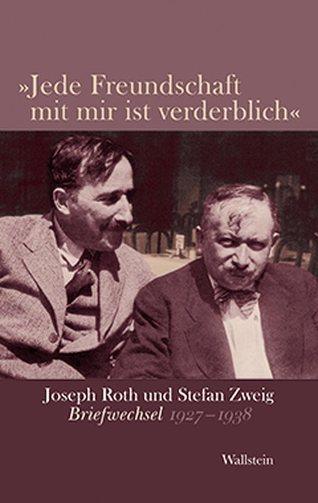 Cover: 9783835308428 | »Jede Freundschaft mit mir ist verderblich« | Joseph Roth (u. a.)