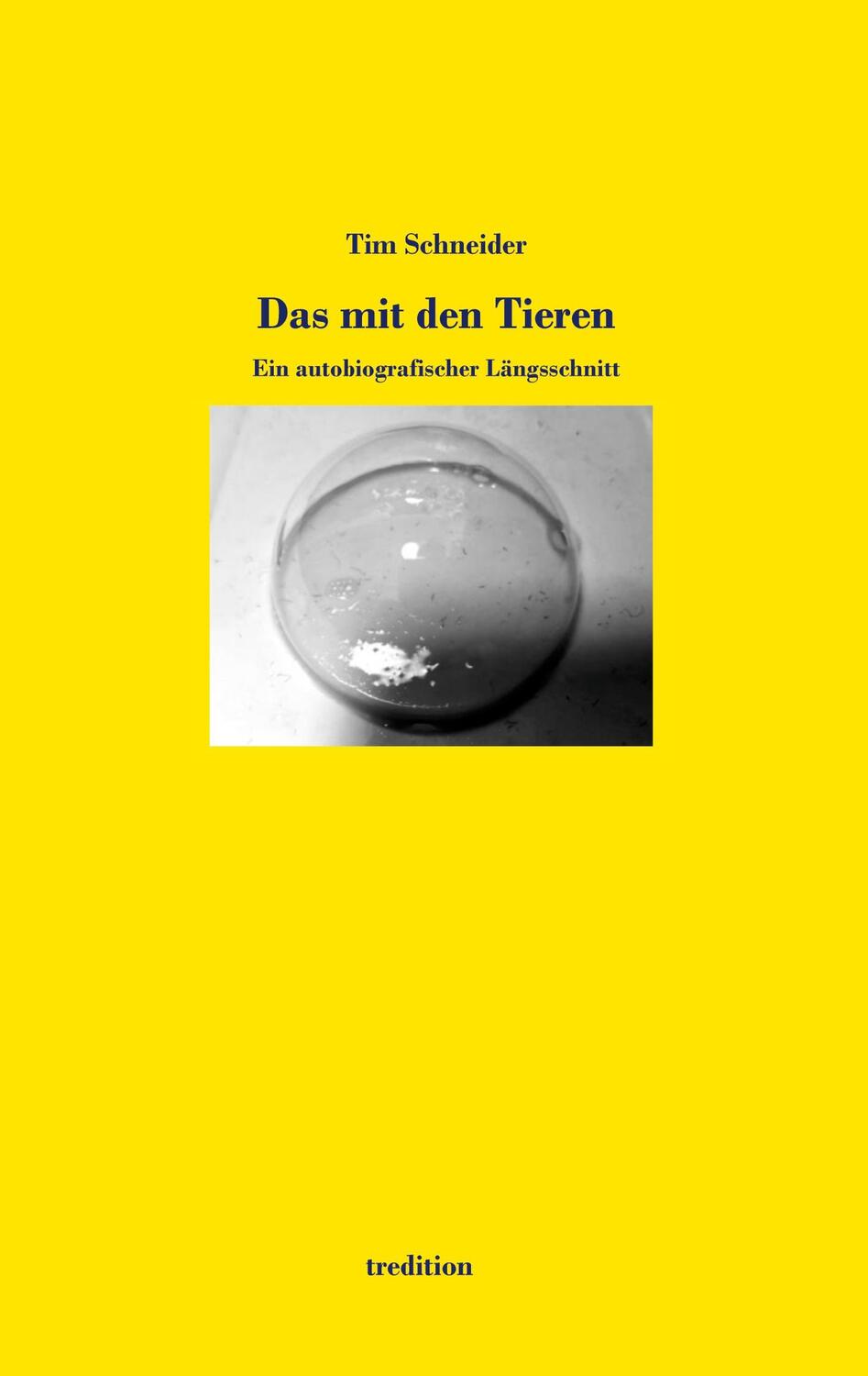 Cover: 9783347213739 | Das mit den Tieren | Ein autobiografischer Längsschnitt | Schneider