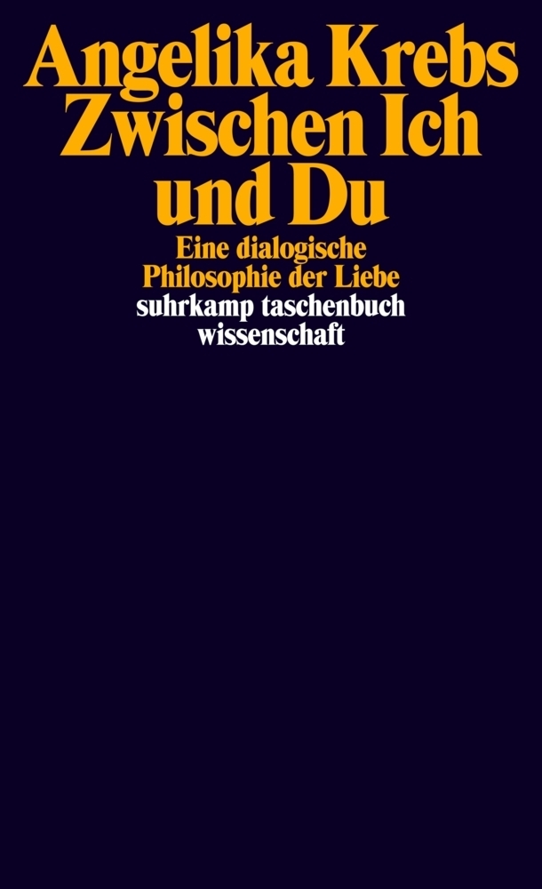 Cover: 9783518296639 | Zwischen Ich und Du | Eine dialogische Philosophie der Liebe | Krebs