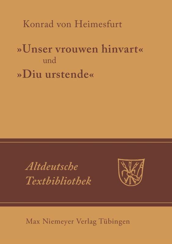 Cover: 9783484201996 | "Unser vrouwen hinfart" und "Diu Urstende" | Konrad von Heimesfurt