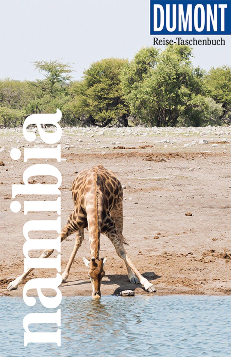 Cover: 9783616020686 | DuMont Reise-Taschenbuch Namibia | Axel Scheibe | Taschenbuch | 304 S.