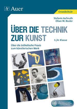 Cover: 9783403066101 | Über die Technik zur Kunst | Stefanie Aufmuth (u. a.) | Taschenbuch