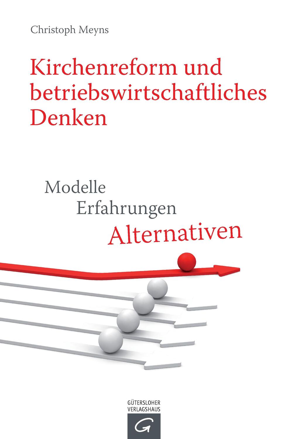 Cover: 9783579081663 | Kirchenreform und betriebswirtschaftliches Denken | Christoph Meyns