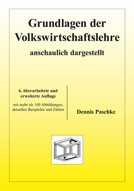 Cover: 9783867074766 | Grundlagen der Volkswirtschaftslehre - anschaulich dargestellt | Buch