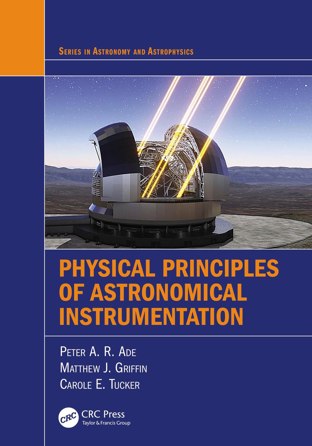 Cover: 9781032040035 | Physical Principles of Astronomical Instrumentation | Ade (u. a.)