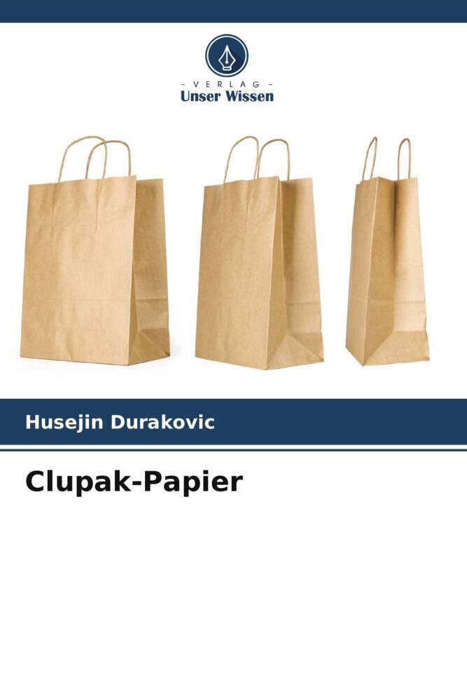 Cover: 9786205536346 | Clupak-Papier | Husejin Durakovic | Taschenbuch | Paperback | 124 S.