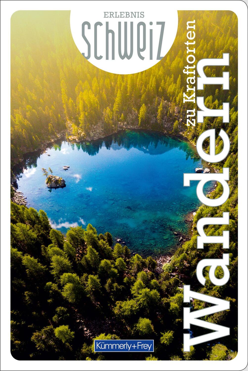 Cover: 9783259037829 | Wandern zu Kraftorten Erlebnis Schweiz | Hallwag Kümmerly+Frey AG