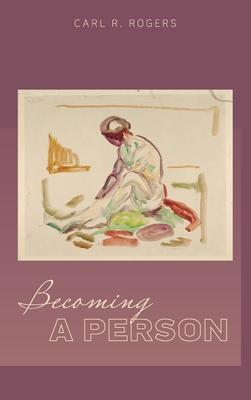 Cover: 9781684930074 | Becoming a Person | Carl Rogers (u. a.) | Buch | Englisch | 2022