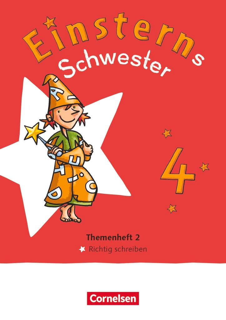 Cover: 9783464803493 | Einsterns Schwester 4. Schuljahr. Themenheft 2 - Richtig schreiben...