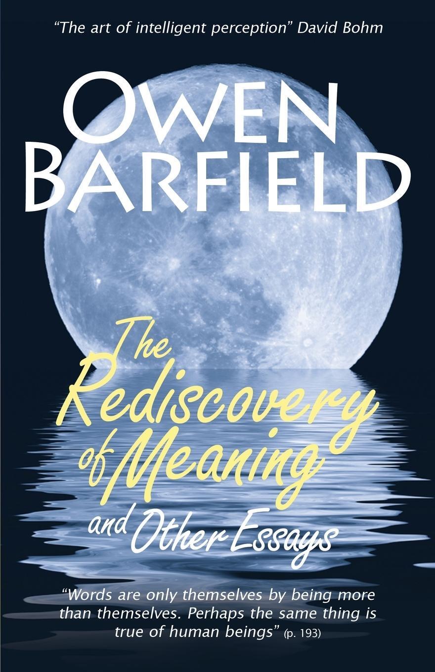 Cover: 9780956942333 | The Rediscovery of Meaning, and Other Essays | Owen Barfield | Buch