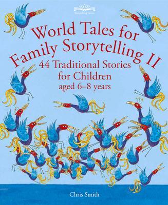 Cover: 9781912480661 | World Tales for Family Storytelling II | Chris Smith | Taschenbuch