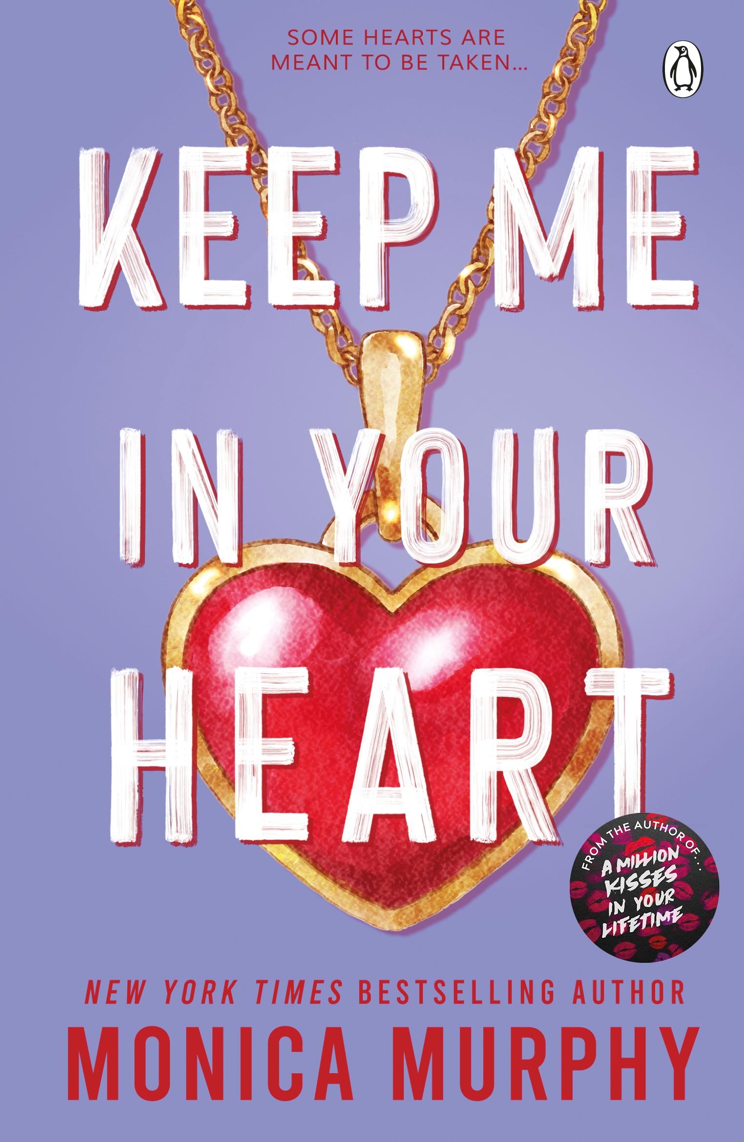 Cover: 9781405965378 | Keep Me In Your Heart | Monica Murphy | Taschenbuch | Lancaster Prep