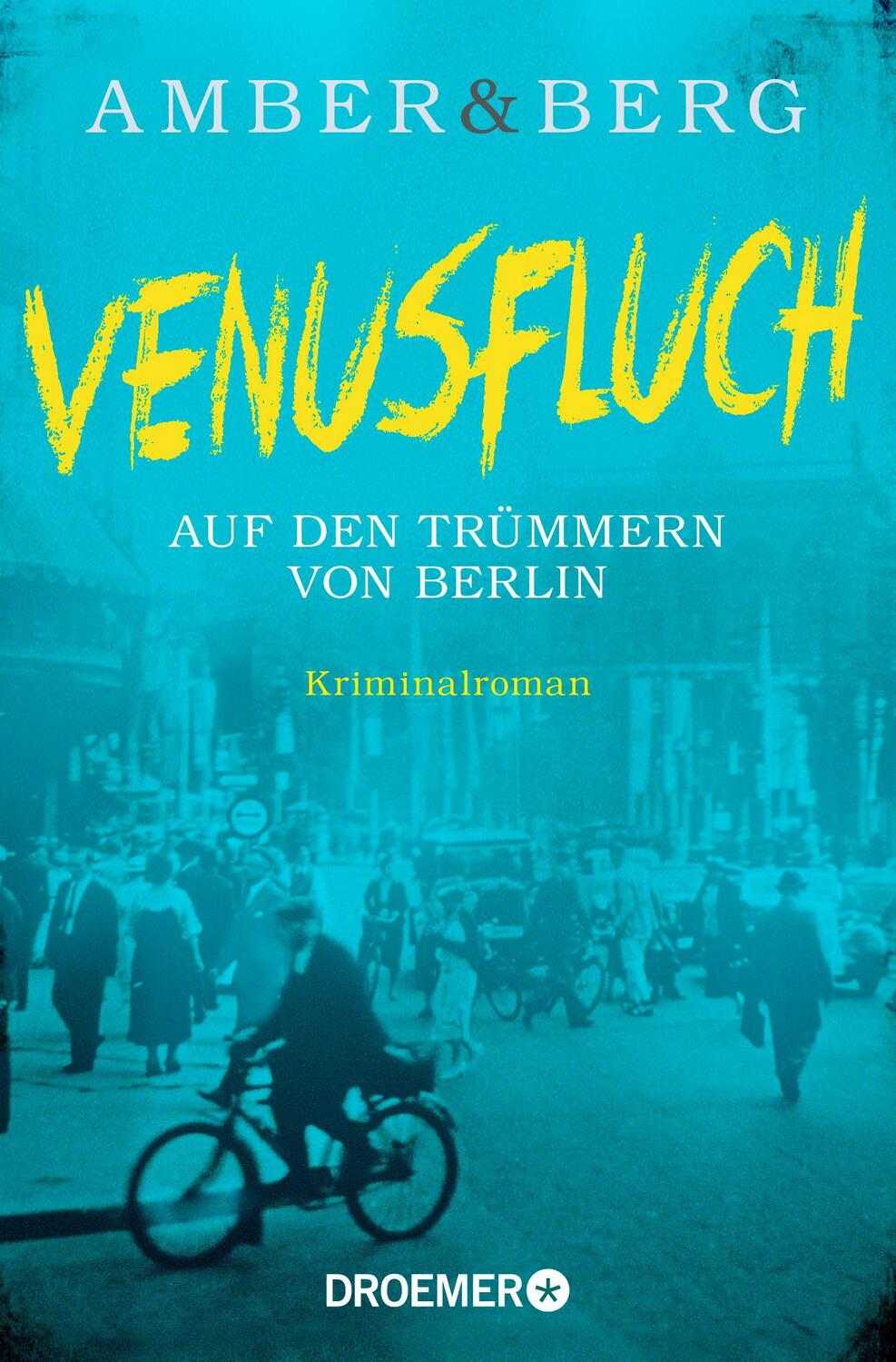 Cover: 9783426307809 | Venusfluch. Auf den Trümmern von Berlin | Kriminalroman | Taschenbuch