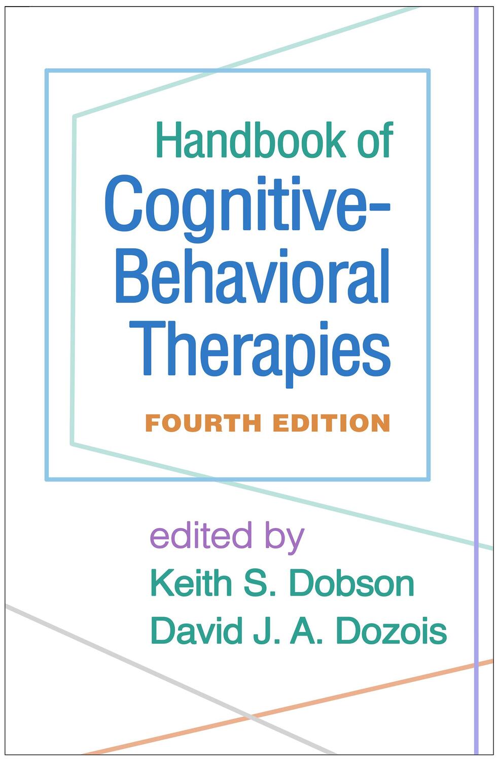 Cover: 9781462547722 | Handbook of Cognitive-Behavioral Therapies | Dozois (u. a.) | Buch