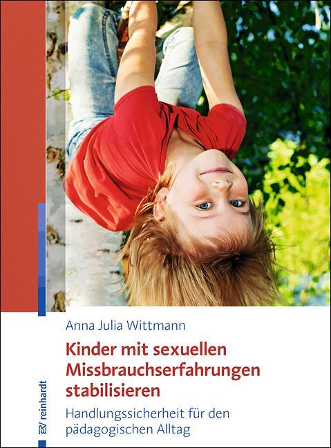 Cover: 9783497025275 | Kinder mit sexuellen Missbrauchserfahrungen stabilisieren | Wittmann