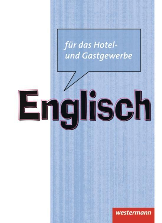 Cover: 9783142450407 | Englisch für das Hotel- und Gastgewerbe. Schülerbuch | Buch | Deutsch