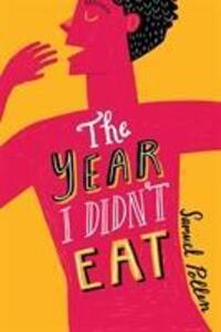 Cover: 9781999863357 | The Year I Didn't Eat | Samuel Pollen | Taschenbuch | Englisch | 2019