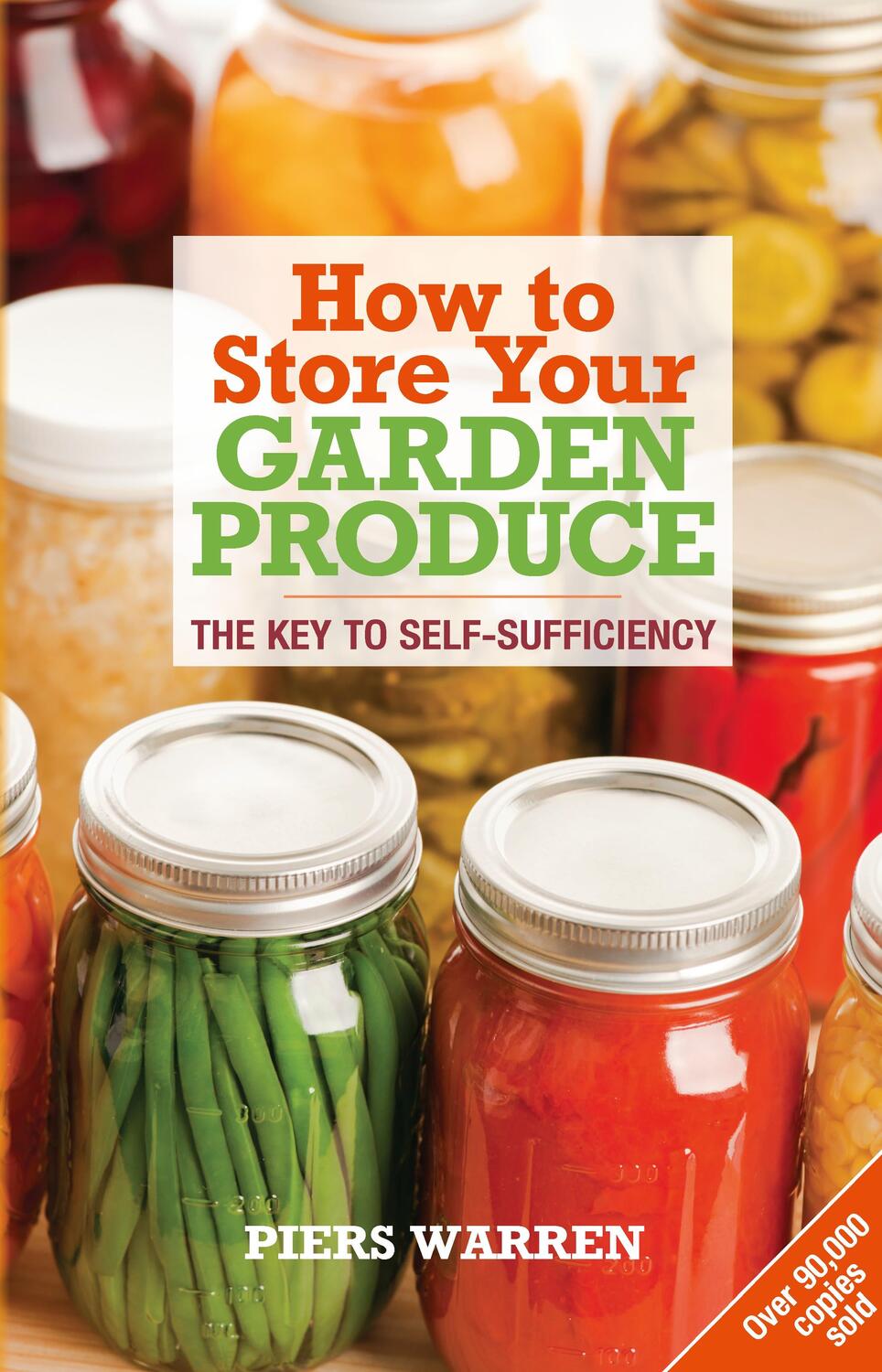 Cover: 9781900322171 | How to Store Your Garden Produce | The Key to Self-Sufficiency | Buch