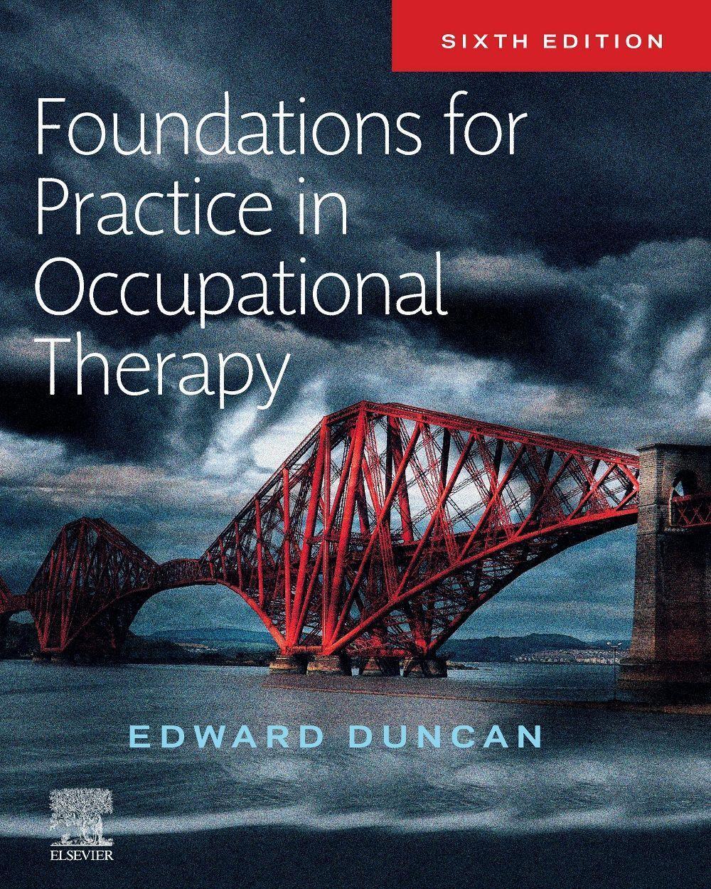 Cover: 9780702054471 | Foundations for Practice in Occupational Therapy | Edward A. S. Duncan