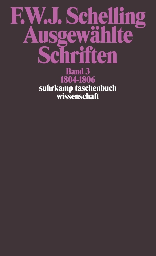 Cover: 9783518281239 | Ausgewählte Schriften in 6 Bänden. Bd.3 | Band 3: 1804-1806 | Buch
