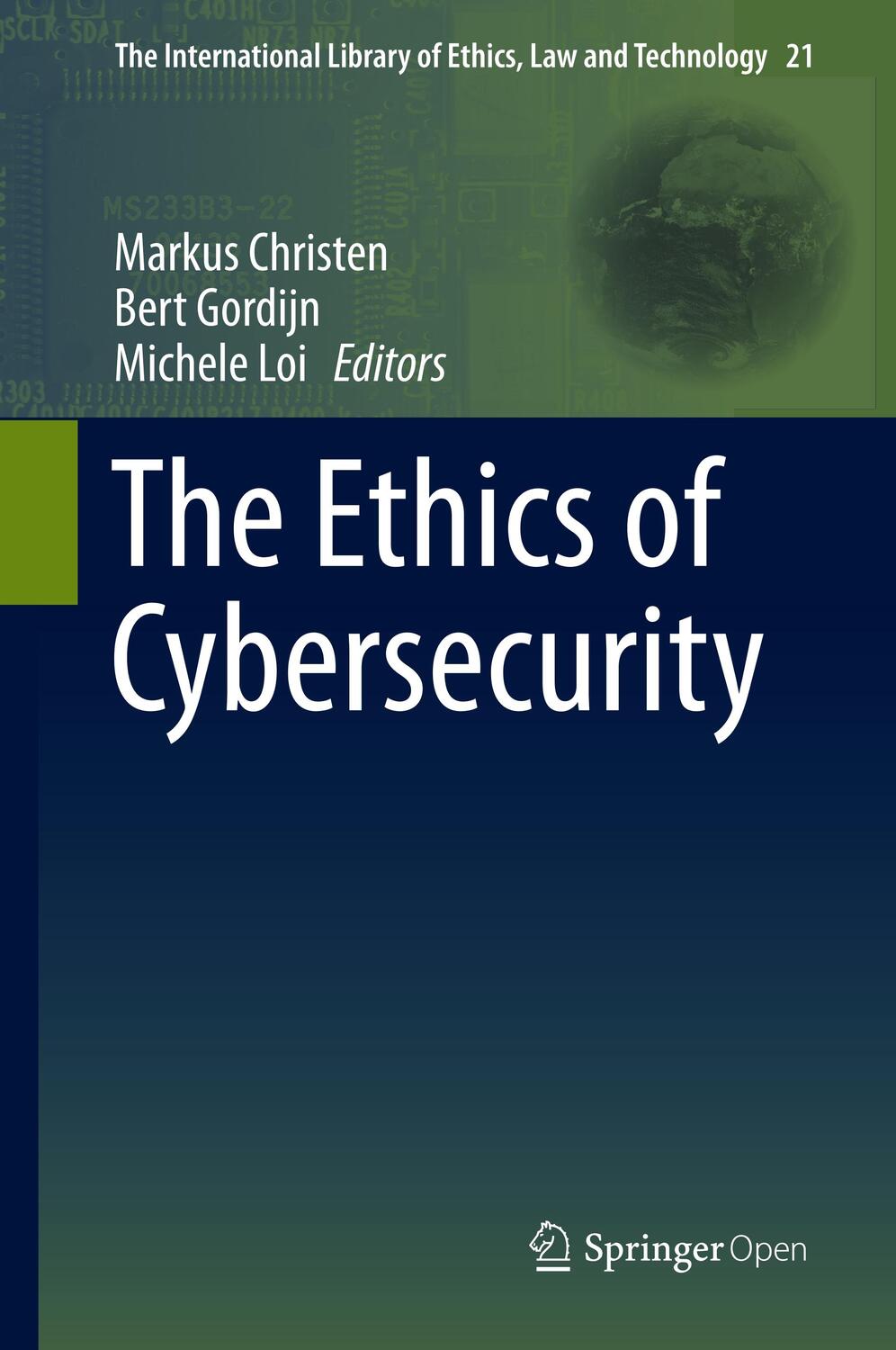 Cover: 9783030290528 | The Ethics of Cybersecurity | Markus Christen (u. a.) | Buch | xvii