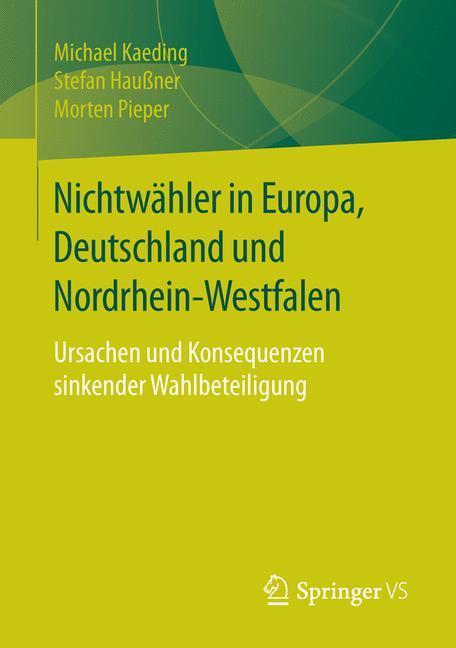 Cover: 9783658118563 | Nichtwähler in Europa, Deutschland und Nordrhein-Westfalen | Buch