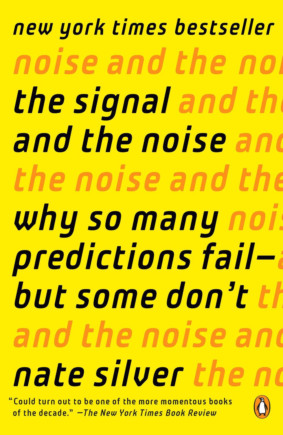 Cover: 9780143125082 | The Signal and the Noise | Nate Silver | Taschenbuch | Englisch | 2015