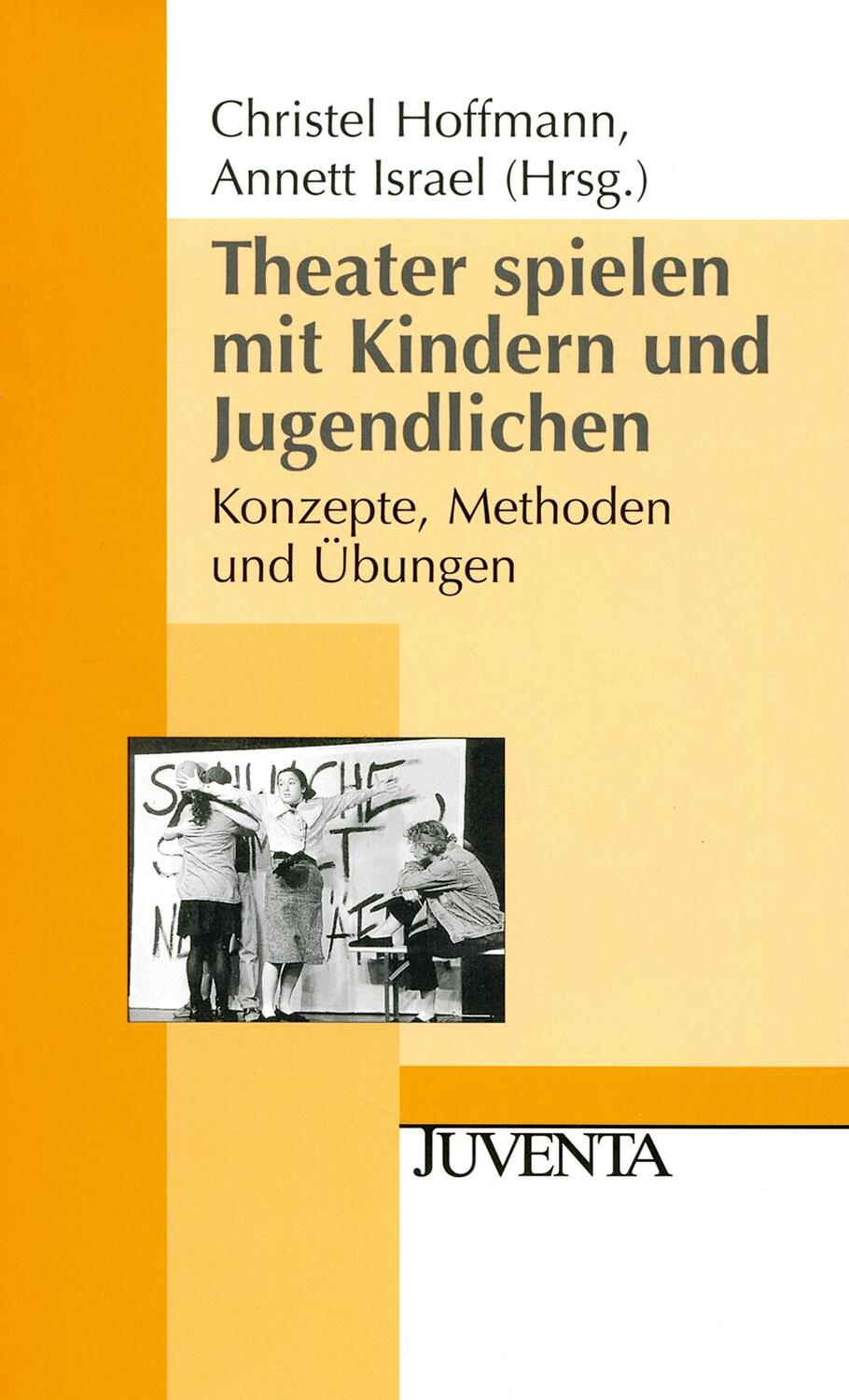 Cover: 9783779910619 | Theater spielen mit Kindern und Jugendlichen | Hoffmann (u. a.) | Buch