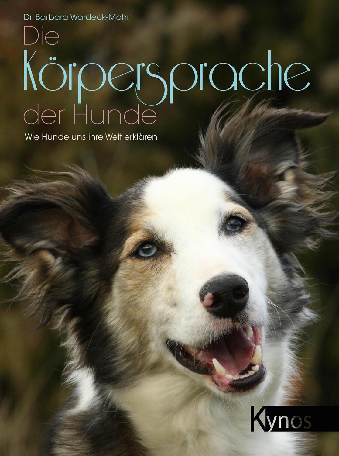 Cover: 9783954640874 | Die Körpersprache der Hunde | Wie Hunde uns ihre Welt erklären | Buch