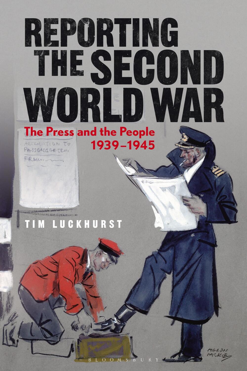 Cover: 9781350149489 | Reporting the Second World War | The Press and the People 1939-1945