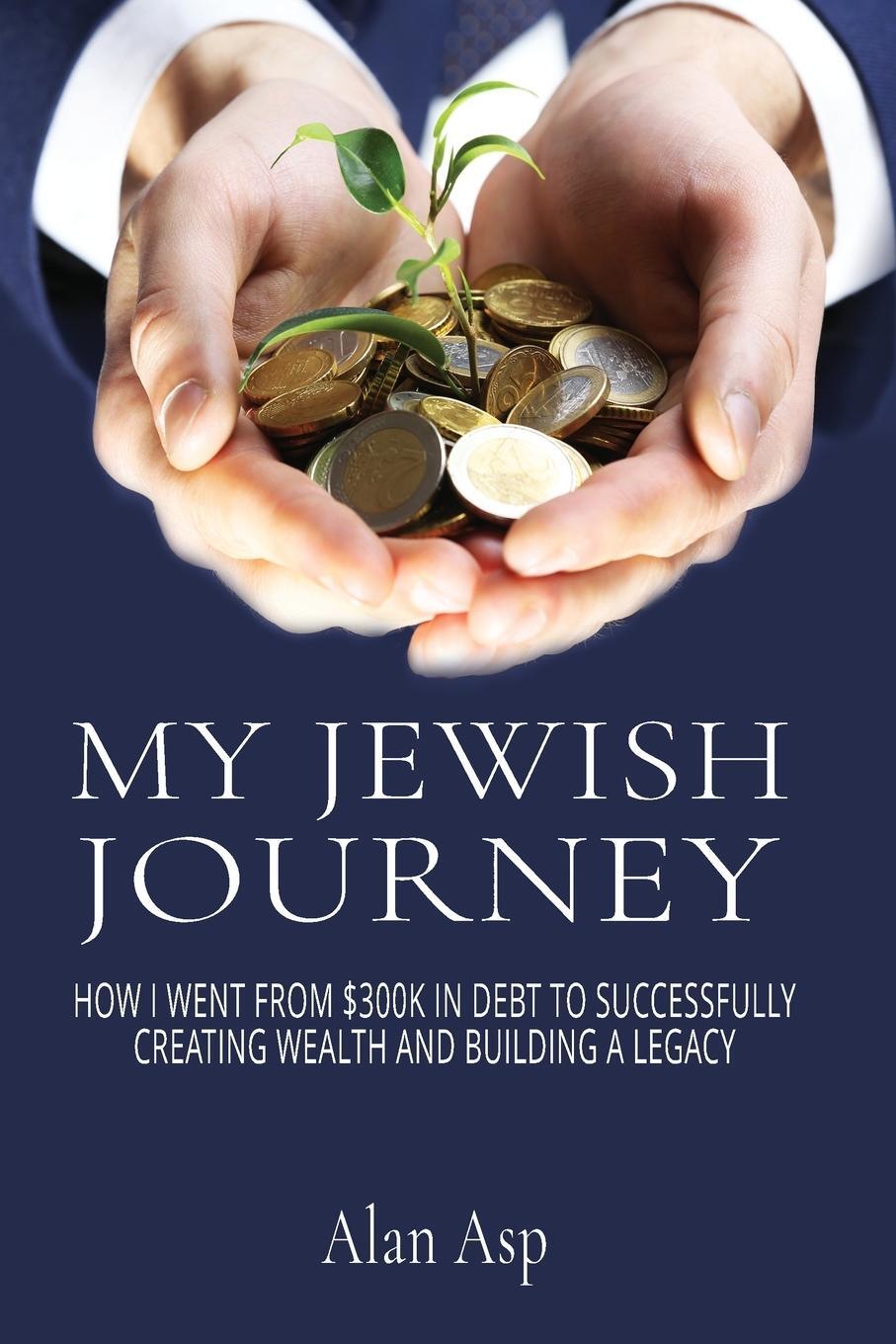Cover: 9781648734755 | MY JEWISH JOURNEY | Alan Asp | Taschenbuch | Paperback | Englisch
