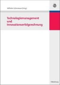 Cover: 9783486598308 | Technologiemanagement und Innovationserfolgsrechnung | Schmeisser