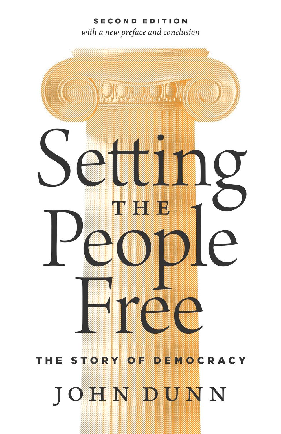 Cover: 9780691180038 | Setting the People Free | The Story of Democracy, Second Edition