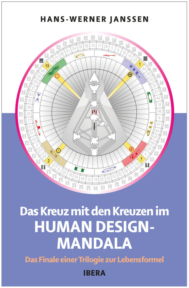 Cover: 9783850524131 | Das Kreuz mit den Kreuzen im Human Design Mandala | Janssen | Buch
