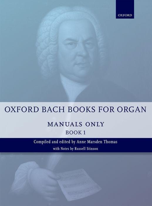 Cover: 9780193386730 | Oxford Bach Books for Organ: Manuals Only, Book 1 | Grades 2-5 | Bach