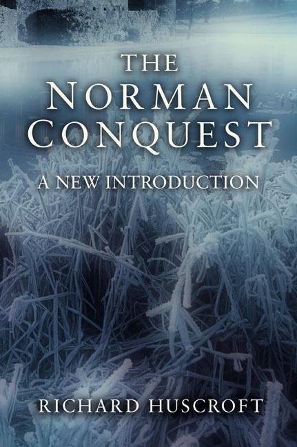 Cover: 9781405811552 | The Norman Conquest | A New Introduction | Richard Huscroft | Buch