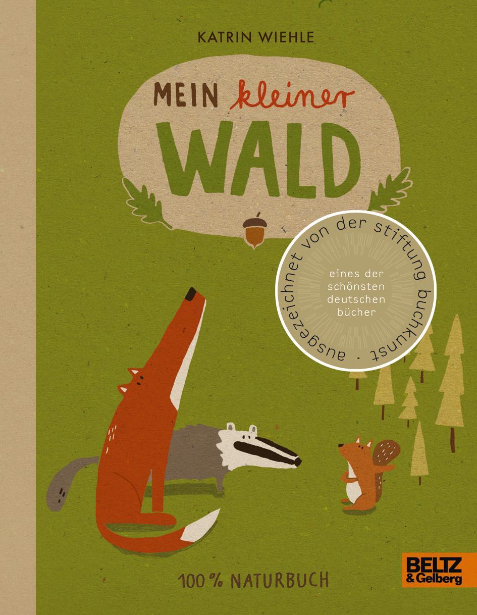 Cover: 9783407794963 | Mein kleiner Wald | 100 % Naturbuch - Vierfarbiges Papp-Bilderbuch