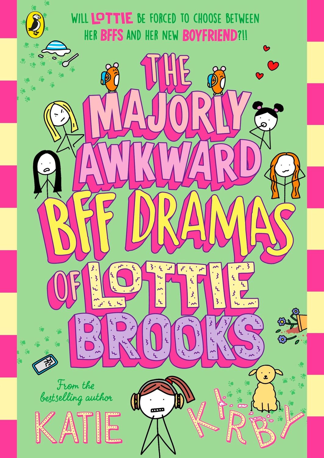 Cover: 9780241676882 | The Majorly Awkward BFF Dramas of Lottie Brooks | Katie Kirby | Buch