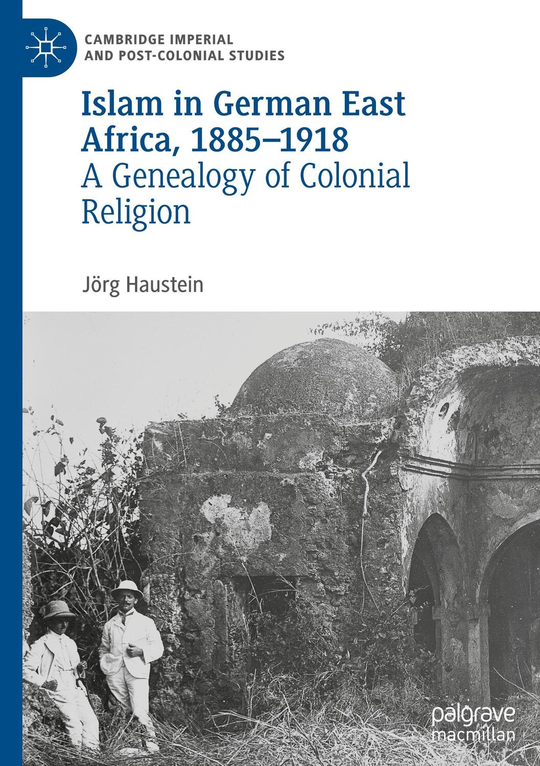 Cover: 9783031274220 | Islam in German East Africa, 1885¿1918 | Jörg Haustein | Buch | xvi