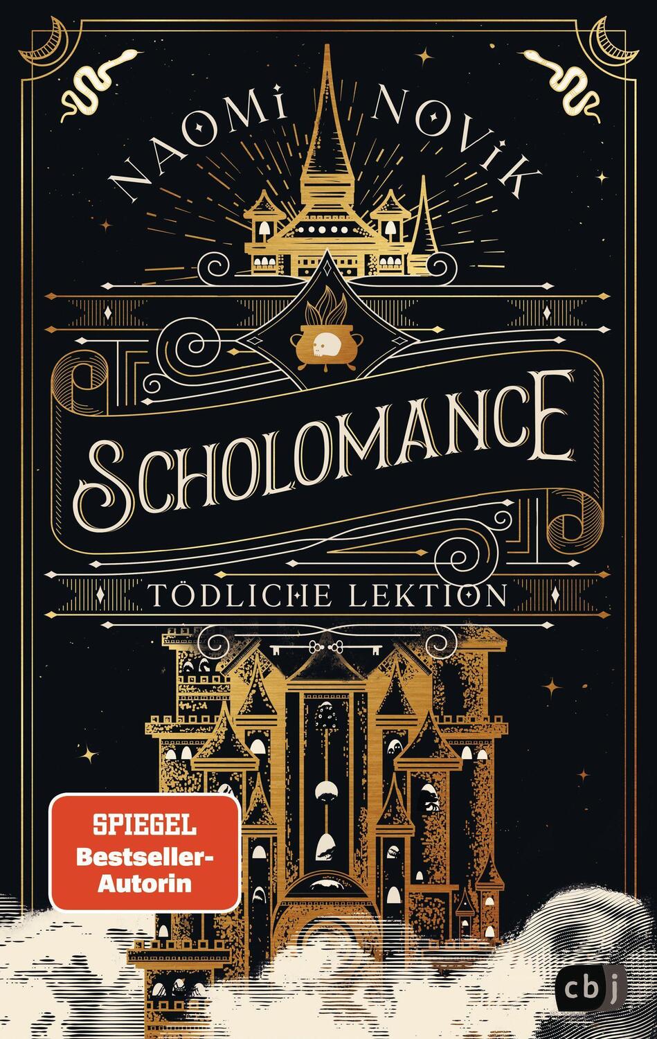 Cover: 9783570166093 | Scholomance - Tödliche Lektion | Naomi Novik | Buch | 480 S. | Deutsch