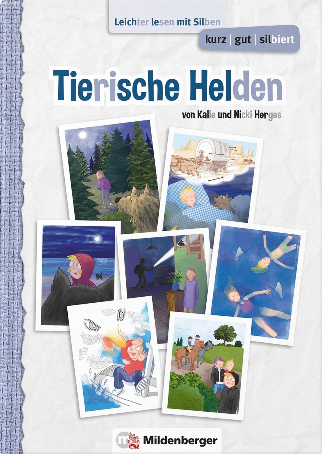 Cover: 9783619054305 | kurz/gut/silbiert - Band 1: Tierische Helden | Kalle Herges (u. a.)