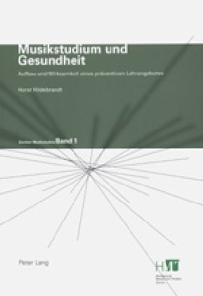 Cover: 9783039104079 | Musikstudium und Gesundheit | Horst Hildebrandt | Taschenbuch