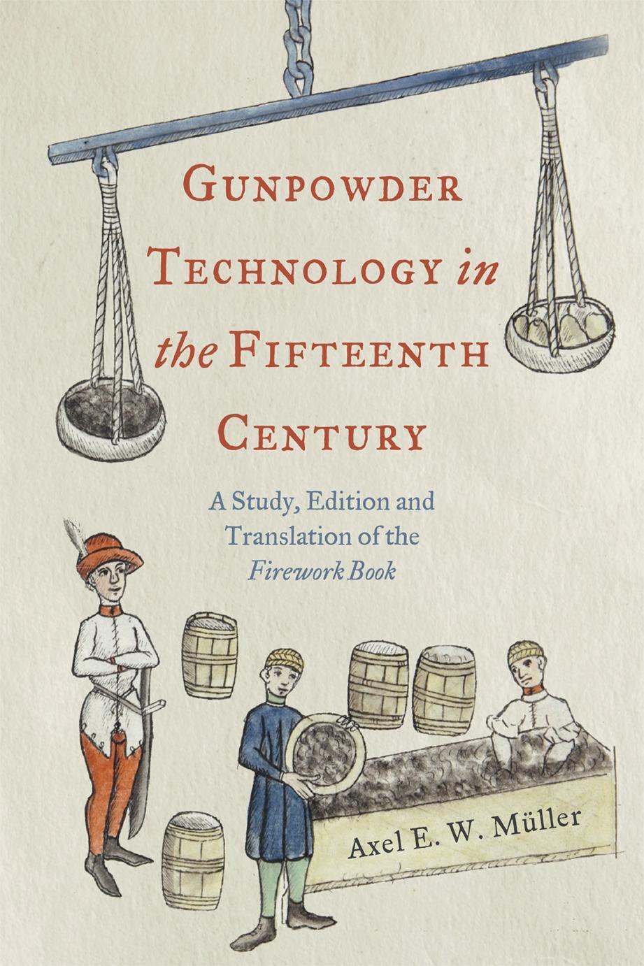 Cover: 9781783277315 | Gunpowder Technology in the Fifteenth Century | Axel Müller | Buch