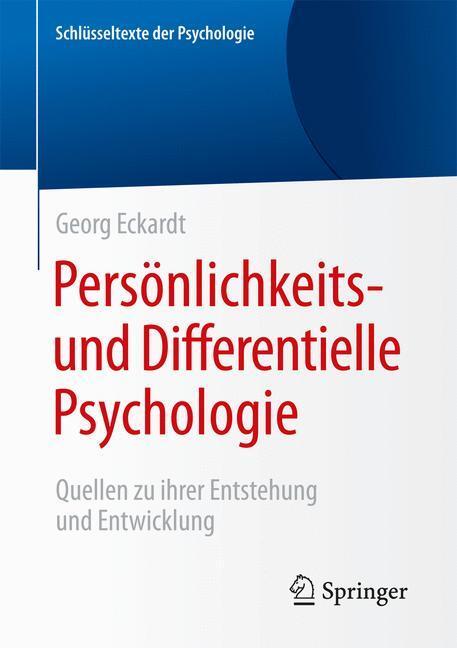Cover: 9783658139414 | Persönlichkeits- und Differentielle Psychologie | Georg Eckardt | Buch