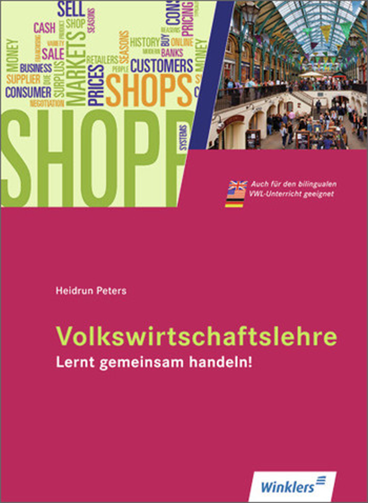 Cover: 9783804533349 | Volkswirtschaftslehre, Lernt gemeinsam handeln! | Heidrun Peters