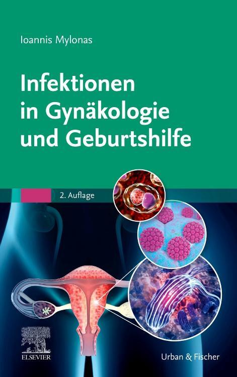Cover: 9783437247910 | Infektionen in Gynäkologie und Geburtshilfe | Ioannis Mylonas | Buch