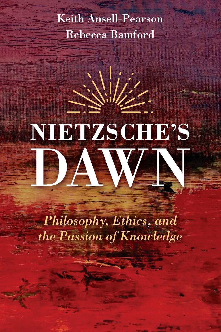 Cover: 9781119693666 | Nietzsche's Dawn - Philosophy, Ethics, and thePassion of Knowledge